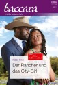 Der Rancher und das City-Girl