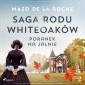 Saga rodu Whiteoaków 2 - Poranek na Jalnie