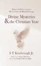 Divine Mysteries and the Christian Year