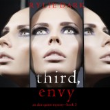 Third, Envy (An Alex Quinn Suspense Thriller-Book Three)