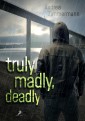 truly, madly, deadly - für immer