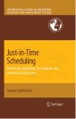Just-in-Time Scheduling