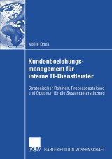 Kundenbeziehungsmanagement für interne IT-Dienstleister