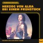 Herzog von Alba bei einem Frühstück