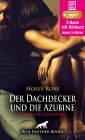 Reif trifft jung - Der Dachdecker und die Azubine | Erotik Audio Story | Erotisches Hörbuch