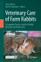 Veterinary Care of Farm Rabbits