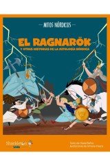 El Ragnarök y otras historias de la mitología nórdica