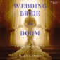 Wedding Bride and Doom