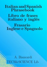 Italian and Spanish Phrasebook. Libro de frases italiano y inglés. Frasario Inglese e Spagnolo