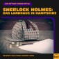Sherlock Holmes: Das Landhaus in Hampshire