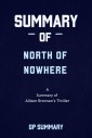 Summary of North of Nowhere by Allison Brennan
