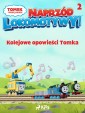 Tomek i przyjaciele - Naprzód lokomotywy - Kolejowe opowieści Tomka 2