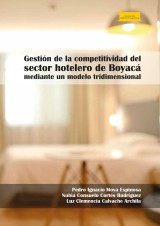 Gestión de la competitividad del sector hotelero de Boyacá mediante un modelo tridimensional