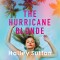 The Hurricane Blonde