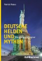 Deutsche Helden und Mythen