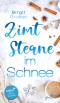 Zimtsterne im Schnee