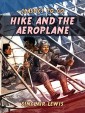Hike and the Aeroplane