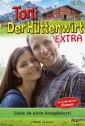 Toni der Hüttenwirt Extra 113 - Heimatroman