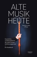 Alte Musik heute