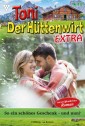 Toni der Hüttenwirt Extra 112 - Heimatroman