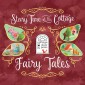 Story Time at the Cottage: Fairy Tales