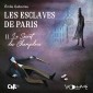 Les Esclaves de Paris II