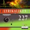 Lyrikalikus 227