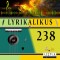 Lyrikalikus 238