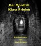Der Mordfall Klara Priehm