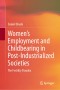 Women's Employment and Childbearing in Post-Industrialized Societies
