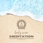 Body-Scan Meditation / Bodyscan-Körperreise nach buddhistischer Vipassana-Tradition