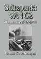 Stützpunkt WN 62 - Normandie 1942-1944