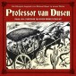 Professor van Dusen wirbelt Staub auf