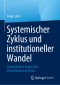Systemischer Zyklus und institutioneller Wandel