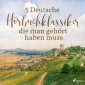 5 Deutsche Hörbuchklassiker, die man gehört haben muss