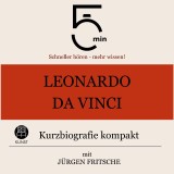 Leonardo da Vinci: Kurzbiografie kompakt