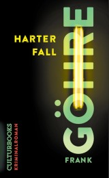 Harter Fall. Kriminalroman