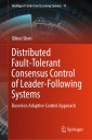 Distributed Fault-Tolerant Consensus Control of Leader-Following Systems