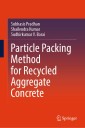 Particle Packing Method for Recycled Aggregate Concrete