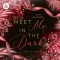 Meet me in the Dark: Odette & Dorian