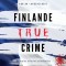 Finlande True Crime