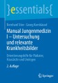 Manual Jungenmedizin I - Untersuchung und relevante Krankheitsbilder