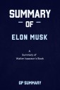 Summary of Elon Musk  By Walter Isaacson