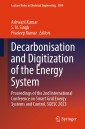 Decarbonisation and Digitization of the Energy System