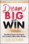 Dream Big and Win