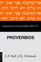 Comentario al texto hebreo del Antiguo Testamento - Proverbios