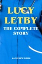 Lucy Letby - The Complete Story