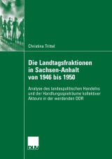 Die Landtagsfraktionen in Sachsen-Anhalt von 1946 bis 1950
