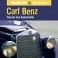 Abenteuer & Wissen, Carl Benz - Pionier des Automobils