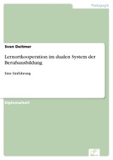 Lernortkooperation im dualen System der Berufsausbildung